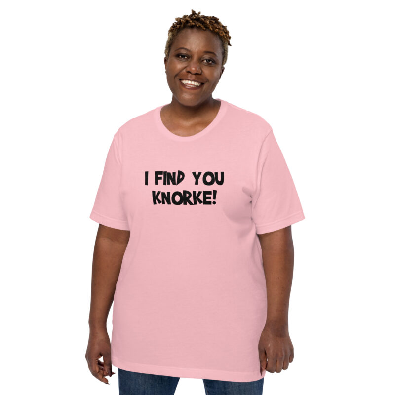 I Find You Knorke! Unisex-T-Shirt – T-Shirts – klamottn.de