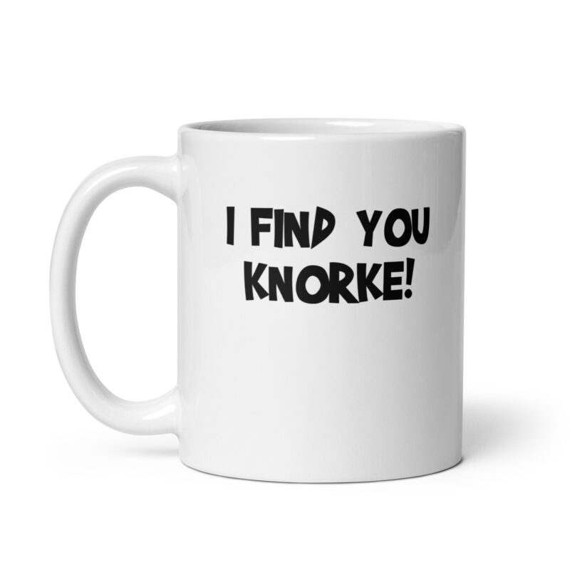 Weiße, glänzende I Find You Knorke! Tasse