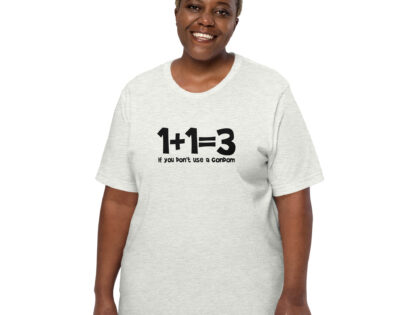 1+1=3 If you don't use a condom Unisex-T-Shirt – T-Shirts – klamottn.de 1+1=3 If you don't use a condom Unisex-T-Shirt – T-Shirts – klamottn.de