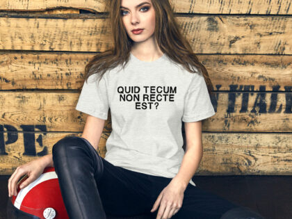 Quid Tecum Non recte est? Unisex-T-Shirt – T-Shirts – klamottn.de Quid Tecum Non recte est? Unisex-T-Shirt – T-Shirts – klamottn.de