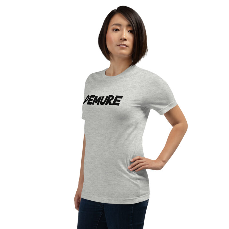 Demure Unisex-T-Shirt