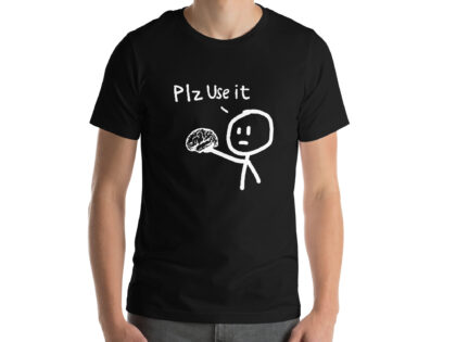 PLZ USE IT Unisex-T-Shirt – T-Shirts – klamottn.de PLZ USE IT Unisex-T-Shirt – T-Shirts – klamottn.de
