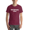 Entspann You! Unisex-T-Shirt