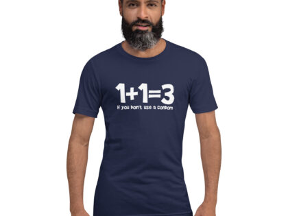 1+1=3 If you don't use a condom Unisex-T-Shirt – T-Shirts – klamottn.de 1+1=3 If you don't use a condom Unisex-T-Shirt – T-Shirts – klamottn.de