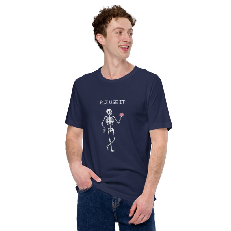 PLZ USE IT Unisex-T-Shirt