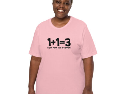 1+1=3 If you don't use a condom Unisex-T-Shirt – T-Shirts – klamottn.de 1+1=3 If you don't use a condom Unisex-T-Shirt – T-Shirts – klamottn.de