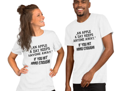 An Apple a Day keeps anyone away If you hit hard enough Unisex-T-Shirt – T-Shirts – klamottn.de An Apple a Day keeps anyone away If you hit hard enough Unisex-T-Shirt – T-Shirts – klamottn.de