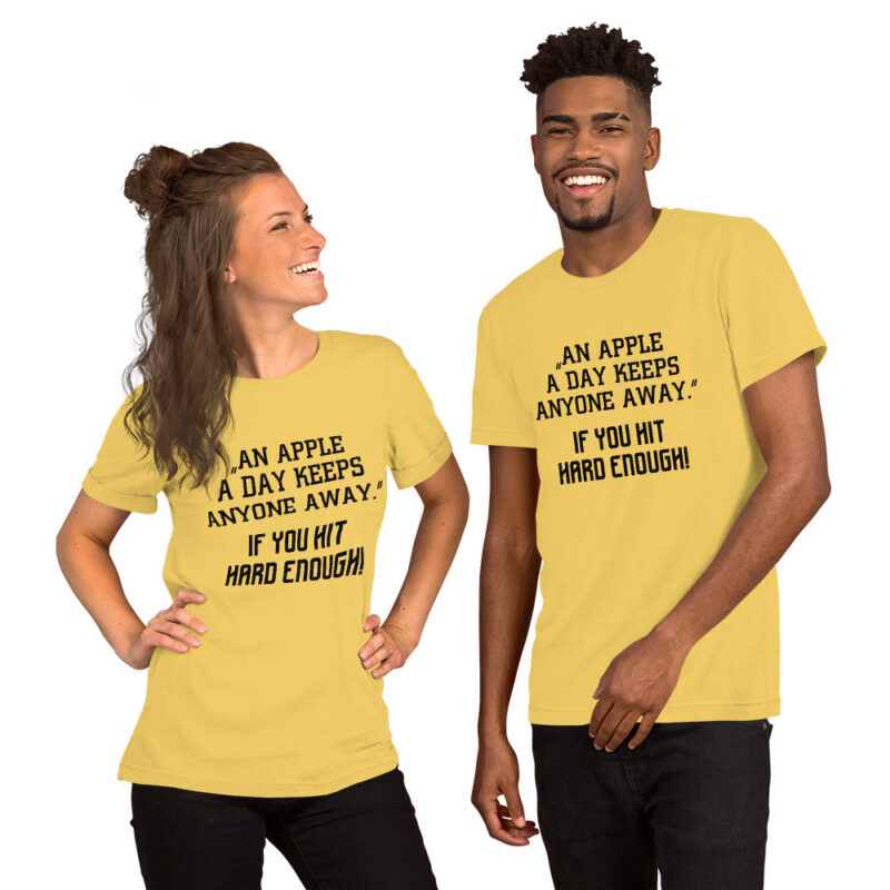 An Apple a Day keeps anyone away If you hit hard enough Unisex-T-Shirt – T-Shirts – klamottn.de