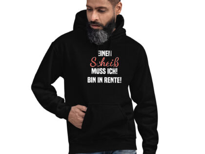 Einen Scheiß muss ich! Bin in Rente! Rentner Unisex-Hoodie – Hoodies – klamottn.de Einen Scheiß muss ich! Bin in Rente! Rentner Unisex-Hoodie – Hoodies – klamottn.de