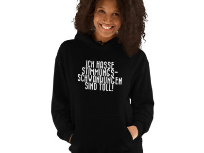 Ich hasse Stimmungsschwankungen sind toll Unisex-Hoodie – Hoodies – klamottn.de Ich hasse Stimmungsschwankungen sind toll Unisex-Hoodie – Hoodies – klamottn.de