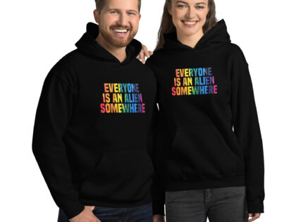 Everyone is an alien somewhere Unisex-Hoodie – Hoodies – klamottn.de Everyone is an alien somewhere Unisex-Hoodie – Hoodies – klamottn.de