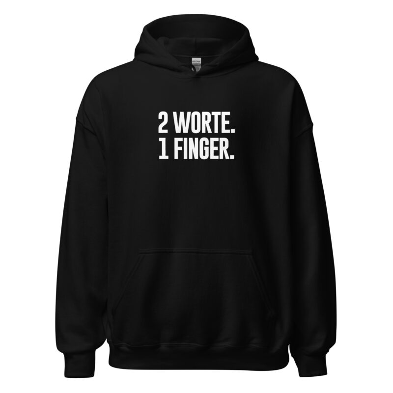 2 Worte. 1 Finger. Unisex-Hoodie – Hoodies – klamottn.de