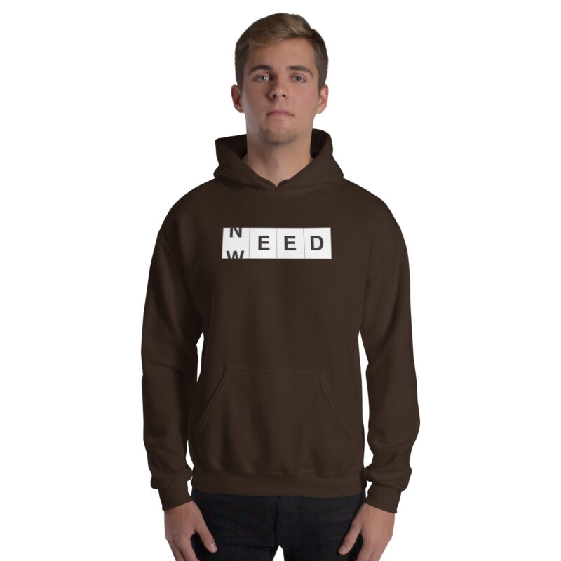 Need Weed Unisex-Hoodie