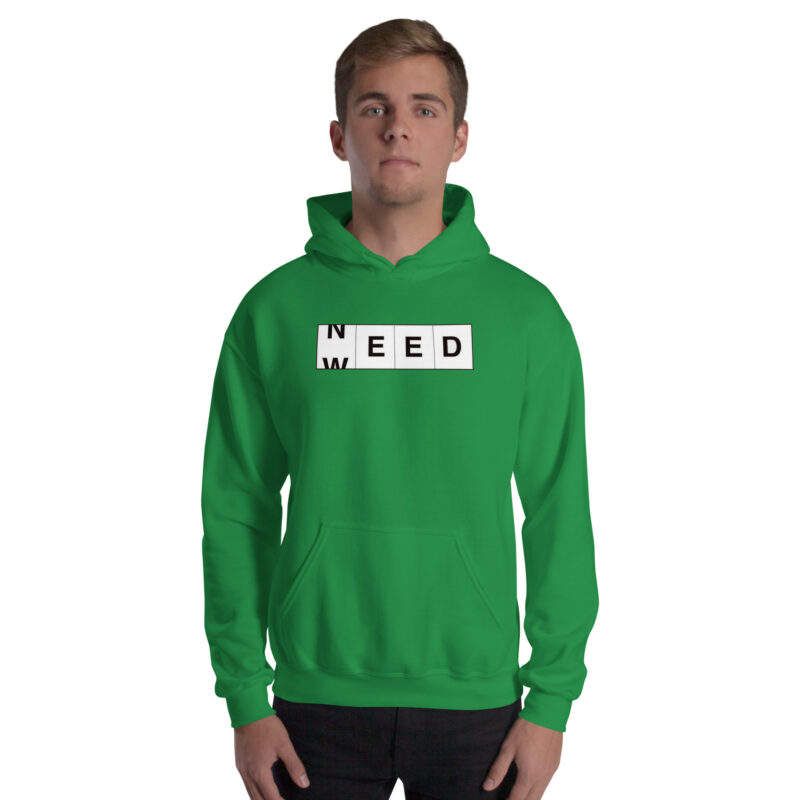 Need Weed Unisex-Hoodie