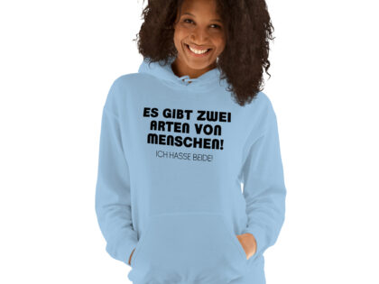 Es gibt zwei Arten von Menschen! Ich hasse beide Unisex-Hoodie – Hoodies – klamottn.de Es gibt zwei Arten von Menschen! Ich hasse beide Unisex-Hoodie – Hoodies – klamottn.de
