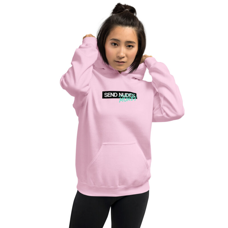 Send Nudes Send Money I need Money Unisex-Hoodie
