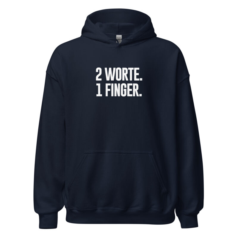 2 Worte. 1 Finger. Unisex-Hoodie – Hoodies – klamottn.de
