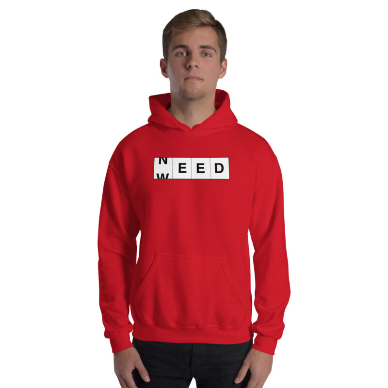 Need Weed Unisex-Hoodie