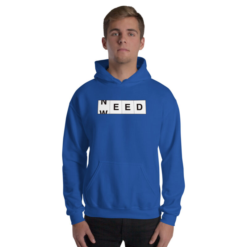 Need Weed Unisex-Hoodie