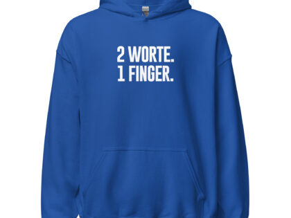 2 Worte. 1 Finger. Unisex-Hoodie – Hoodies – klamottn.de 2 Worte. 1 Finger. Unisex-Hoodie – Hoodies – klamottn.de