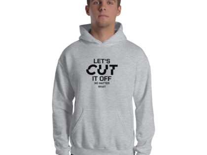 Let’s cut it off – No Matter What Unisex-Hoodie – Hoodies – klamottn.de Let’s cut it off – No Matter What Unisex-Hoodie – Hoodies – klamottn.de