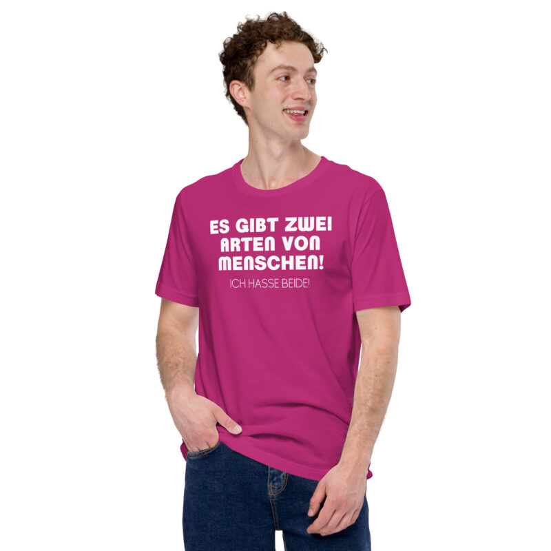 Es gibt zwei Arten von Menschen! Ich hasse beide Unisex-T-Shirt – T-Shirts – klamottn.de