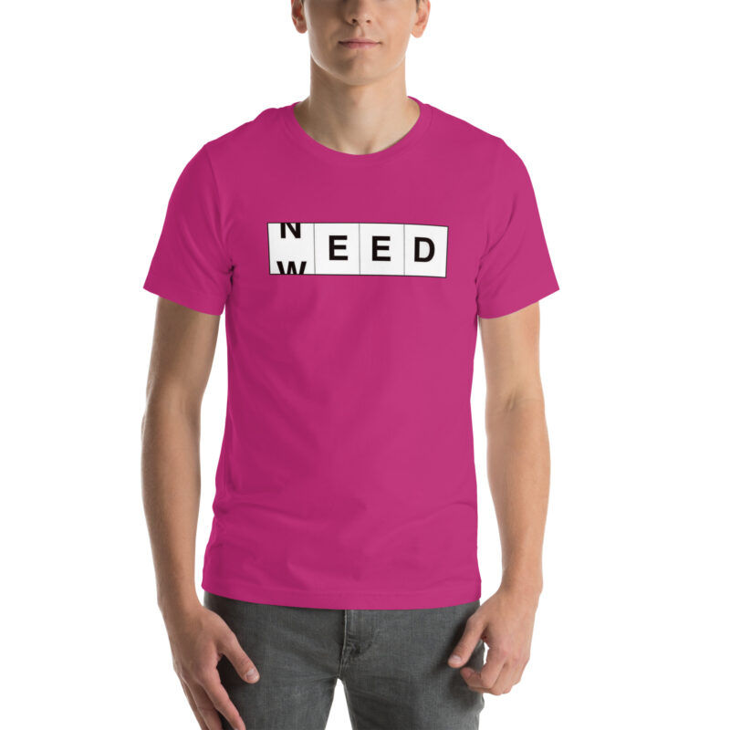 Need Weed Unisex-T-Shirt – T-Shirts – klamottn.de