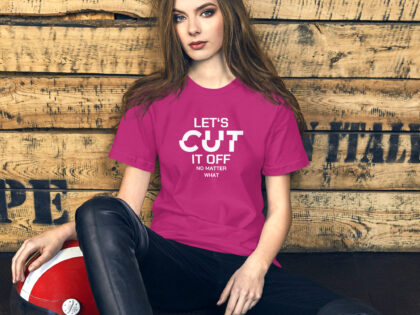 Let’s cut it off – No matter what Unisex-T-Shirt – T-Shirts – klamottn.de Let’s cut it off – No matter what Unisex-T-Shirt – T-Shirts – klamottn.de
