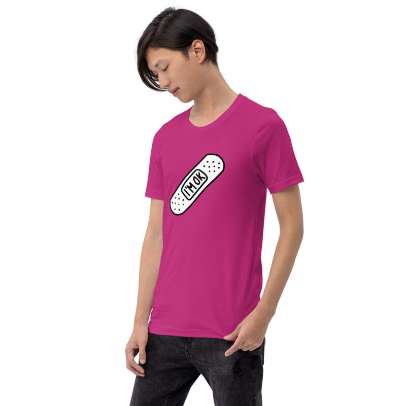 I’m OK Unisex-T-Shirt