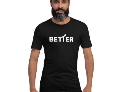 Better – Aufwärtstrend Unisex-T-Shirt – T-Shirts – klamottn.de Better – Aufwärtstrend Unisex-T-Shirt – T-Shirts – klamottn.de