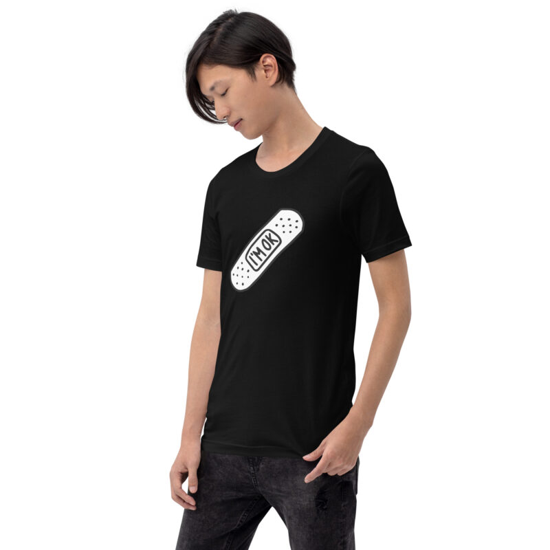 I’m OK Unisex-T-Shirt