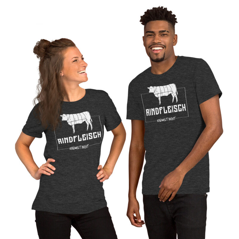 Rindfleisch krümelt nicht Grill Unisex-T-Shirt – T-Shirts – klamottn.de