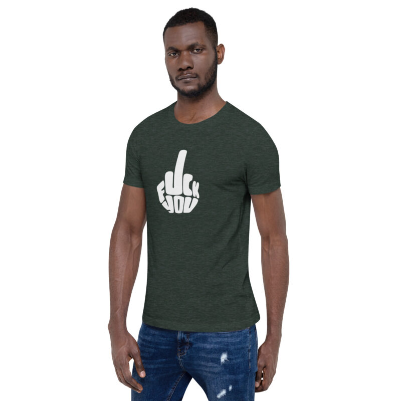 Fuck you Unisex-T-Shirt – T-Shirts – klamottn.de
