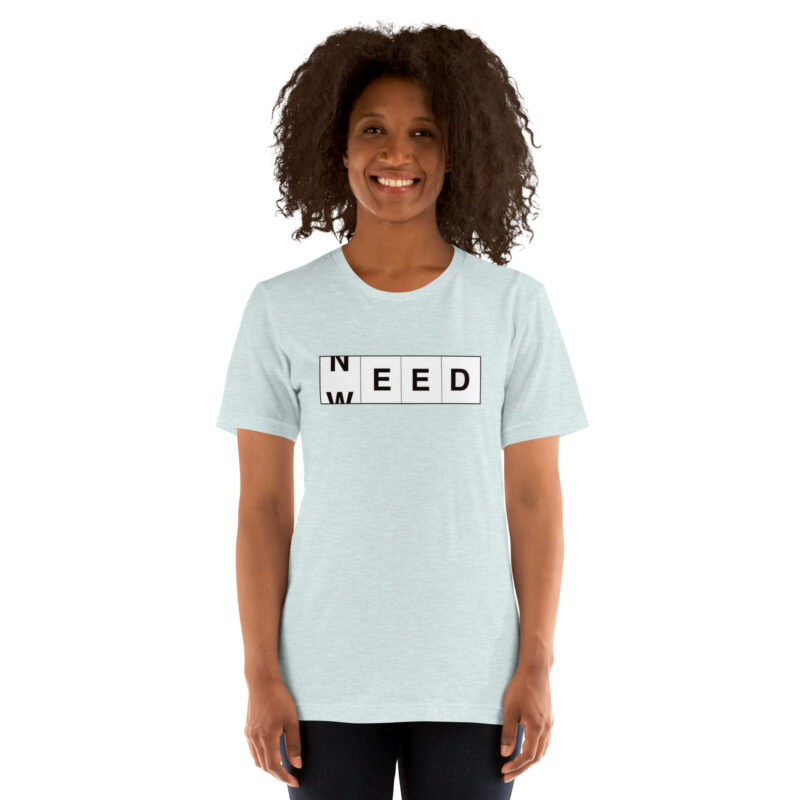 Need Weed Unisex-T-Shirt – T-Shirts – klamottn.de