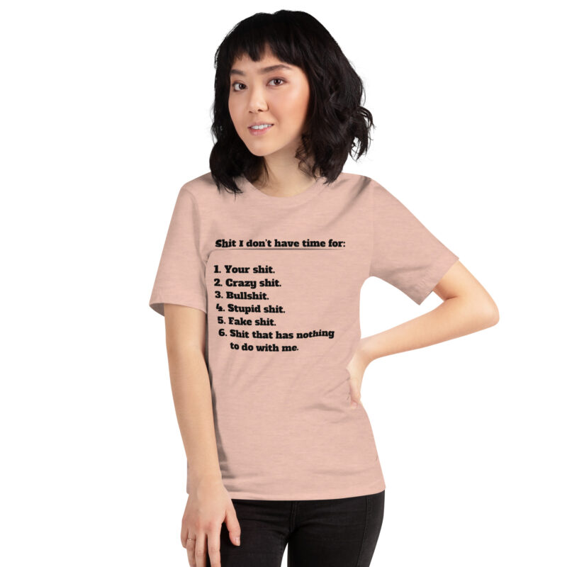 Shit I don’t have time for Unisex-T-Shirt – T-Shirts – klamottn.de