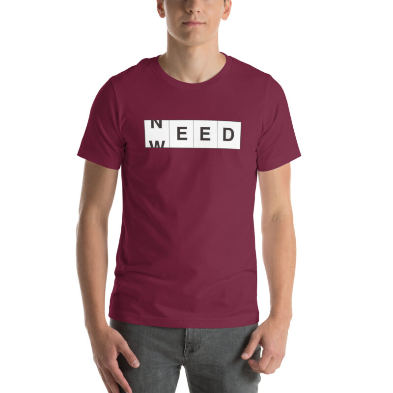 Need Weed Unisex-T-Shirt – T-Shirts – klamottn.de