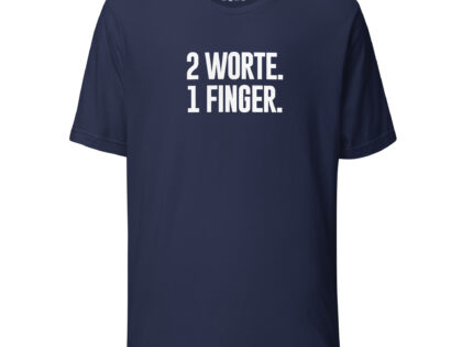 2 Worte. 1 Finger. Unisex-T-Shirt – T-Shirts – klamottn.de 2 Worte. 1 Finger. Unisex-T-Shirt – T-Shirts – klamottn.de