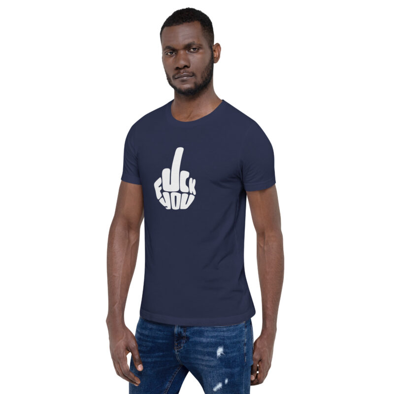 Fuck you Unisex-T-Shirt – T-Shirts – klamottn.de