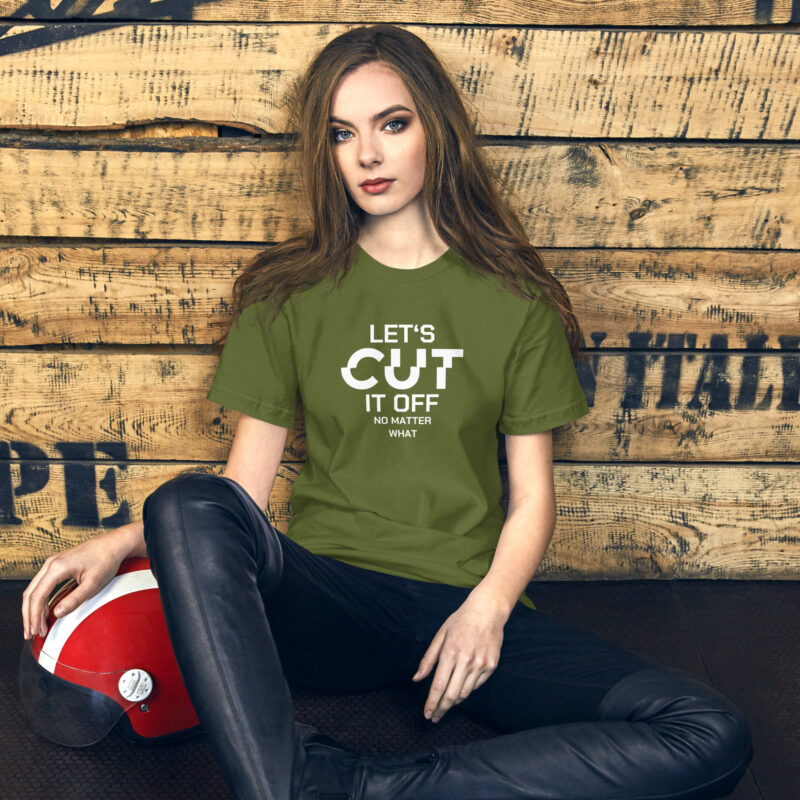 Let’s cut it off – No matter what Unisex-T-Shirt – T-Shirts – klamottn.de