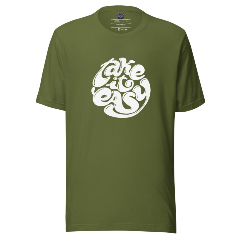 Take it Easy Unisex-T-Shirt