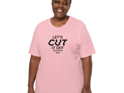 Let’s cut it off – No matter what Unisex-T-Shirt – T-Shirts – klamottn.de Let’s cut it off – No matter what Unisex-T-Shirt – T-Shirts – klamottn.de