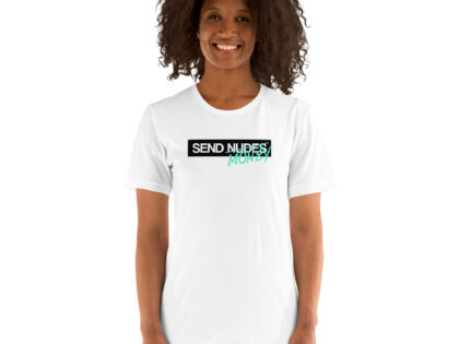 Send Nudes Send Money I need Money Unisex-T-Shirt – T-Shirts – klamottn.de Send Nudes Send Money I need Money Unisex-T-Shirt – T-Shirts – klamottn.de