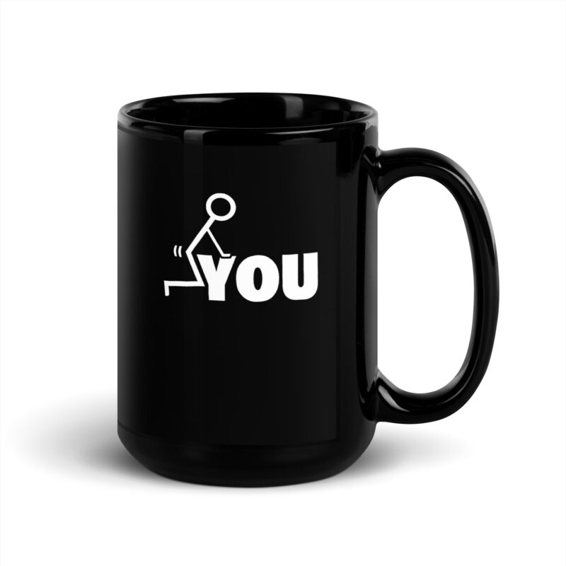 Schwarze glänzende Fuck you Tasse