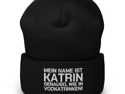 Mein Name ist Katrin, genauso wie in Vodkatrinken Beanie – Accessoires – klamottn.de Mein Name ist Katrin, genauso wie in Vodkatrinken Beanie – Accessoires – klamottn.de