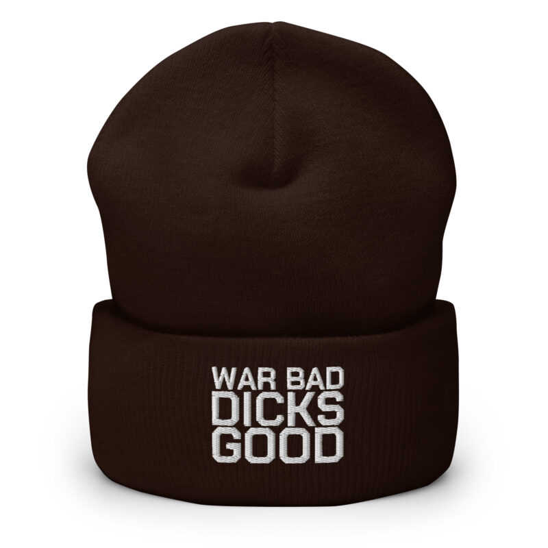 War Bad Dicks Good Beanie – Accessoires – klamottn.de
