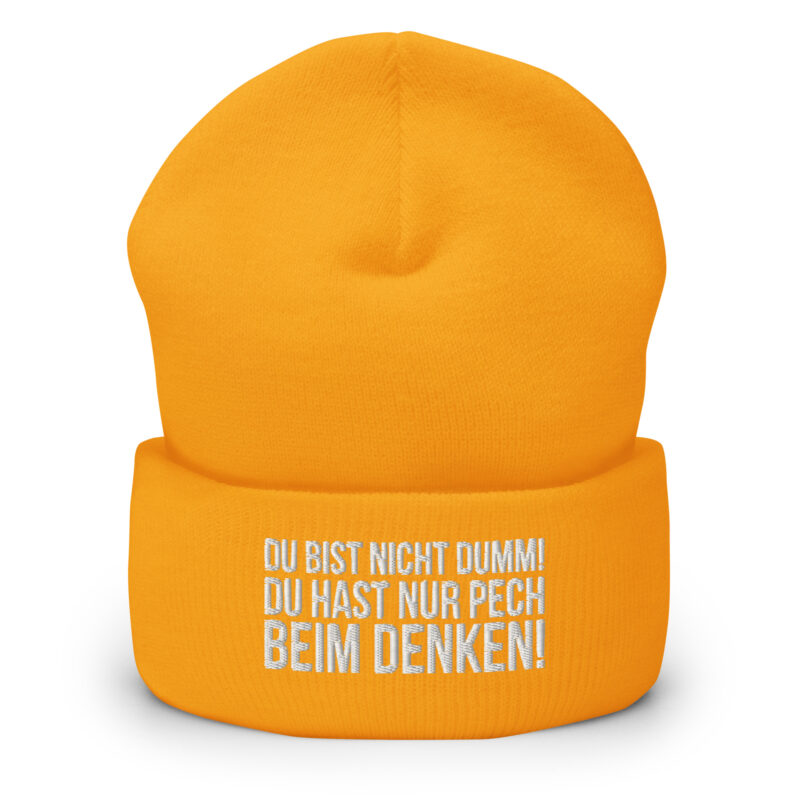 Du bist nicht dumm! Du hast nur Pech beim Denken! Beanie – Accessoires – klamottn.de