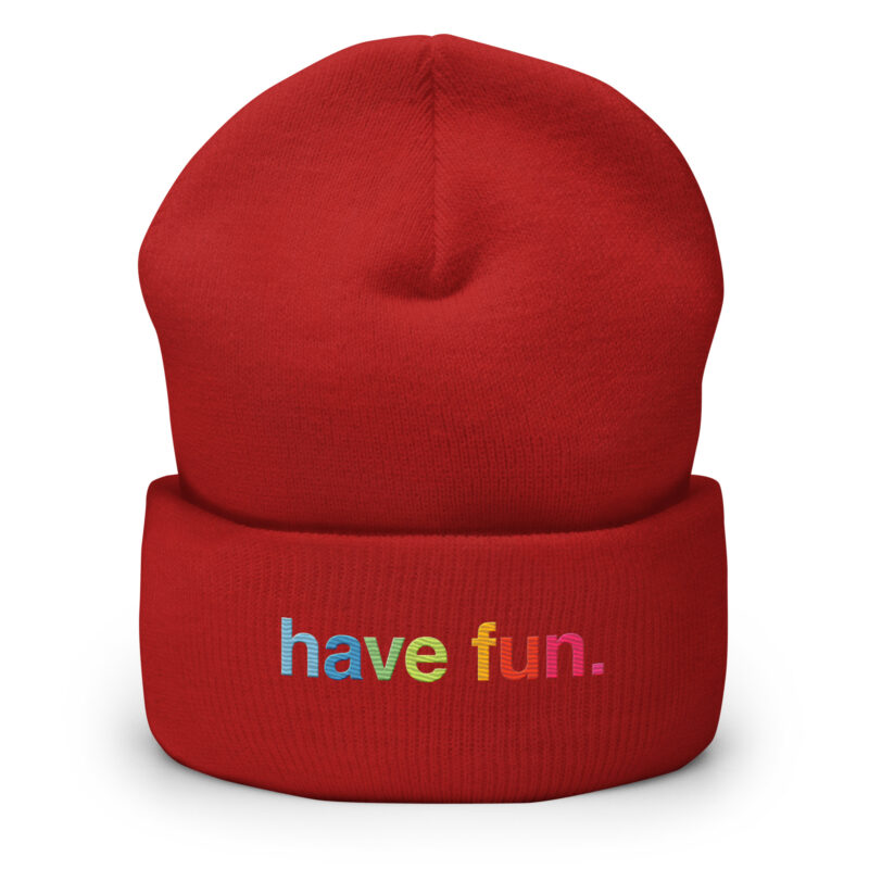 have fun. Beanie