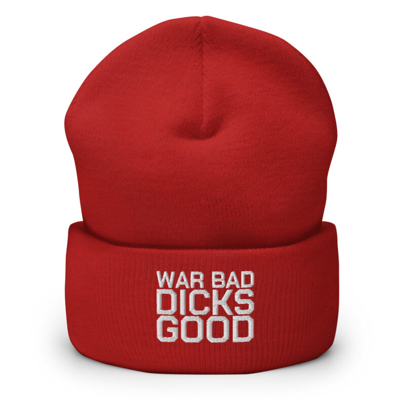 War Bad Dicks Good Beanie – Accessoires – klamottn.de