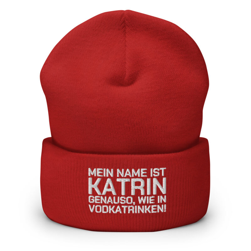 Mein Name ist Katrin, genauso wie in Vodkatrinken Beanie – Accessoires – klamottn.de