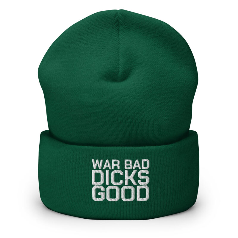 War Bad Dicks Good Beanie – Accessoires – klamottn.de